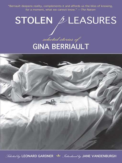 Title details for Stolen Pleasures by Gina Berriault - Available